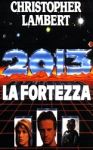 2013 La fortezza - dvd ex noleggio